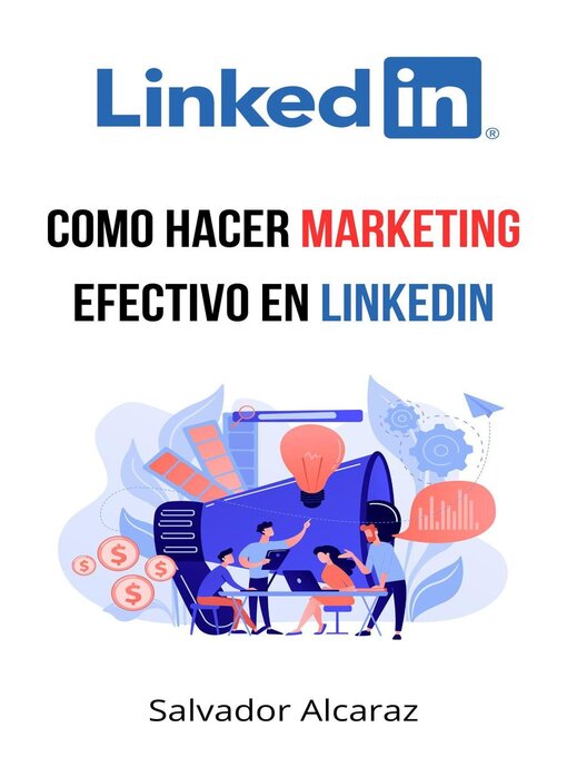 Title details for Como hacer marketing efectivo en LinkedIn by Salvador Alcaraz - Wait list